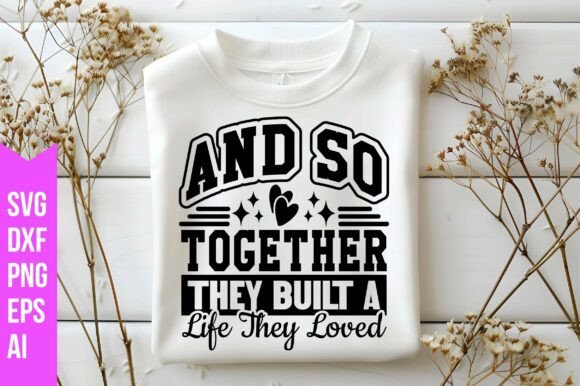 And So Together They Built a Life They and Layered File