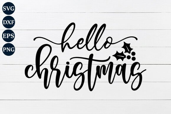 Hello Christmas SVG PNG: A Strategic Digital Asset for Creators and Businesses