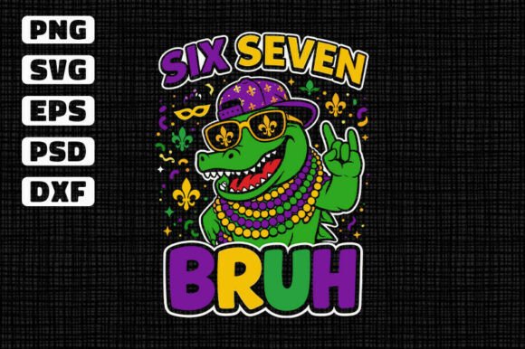 Six Seven Bruh Mardi Gras Alligator SVG: The Playful, Versatile Design That Delivers Real Crafting Results