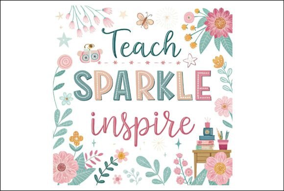 Teach Sparkle Inspire Teacher PNG